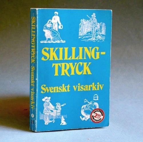 Skillingtryck . Svenskt visarkiv . , Fackel-bok ,