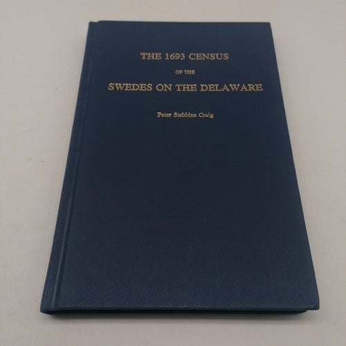 The 1693 census of the Swedes on the Delaware