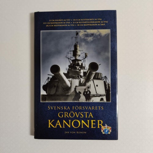 Svenska försvarets grövsta kanoner