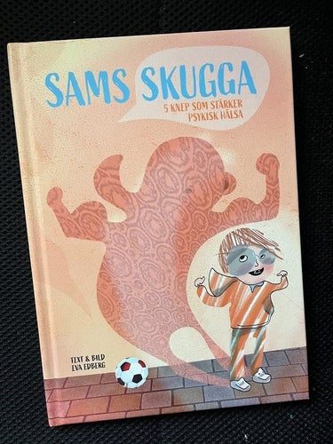 Sams skugga. / Eva Edberg