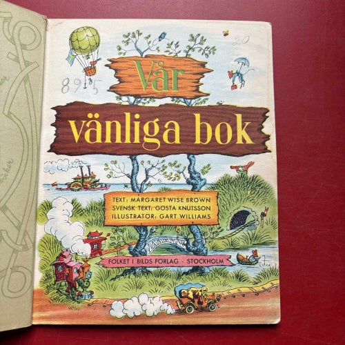 VÅR VÄNLIGA BOK Marget Wise Brown Fib:s gyllene bok 70