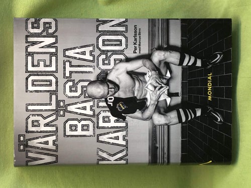 Världens bästa Karlsson / Karlsson, Per, Birro, Marcus