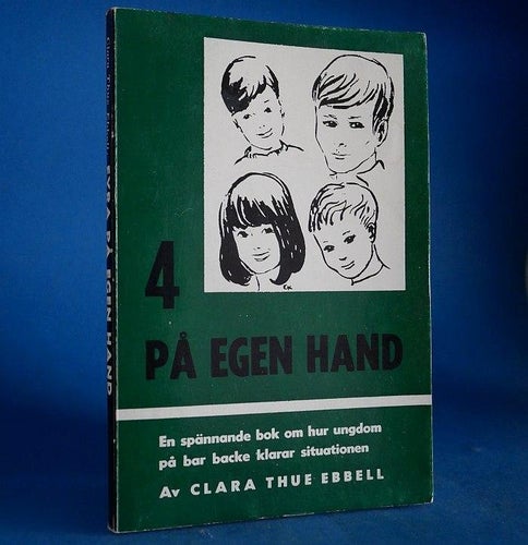 4 På egen hand . Clara Thue Ebbell