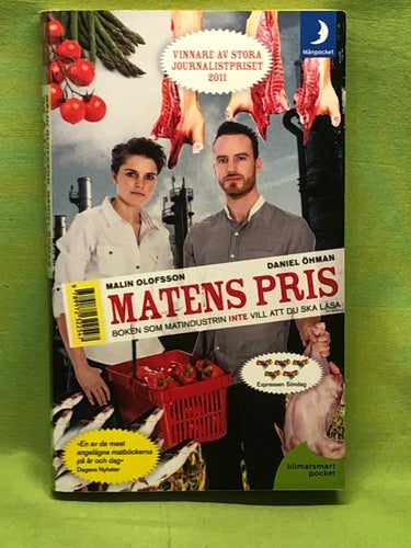 Matens pris boken som matindustrin inte vill att du ska läsa / Olofsson, Malin