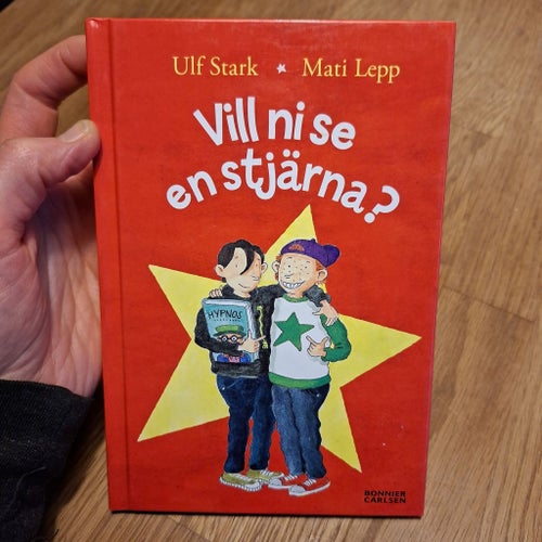 Vill ni se en stjärna? av Ulf Stark, okänt publiceringsår