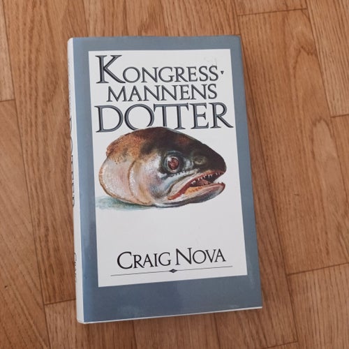 Kongressmannens dotter av Craig Nova, 1991