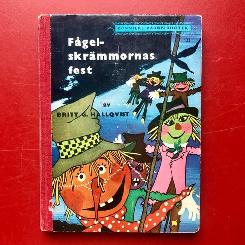FÅGELSKRÄMMORNAS FEST Britt G. Hallqvist Ilon Wikland 1956