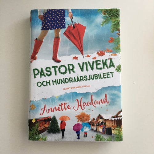 "Pastor Viveka och hundraårsjubileet" av Annette Haaland