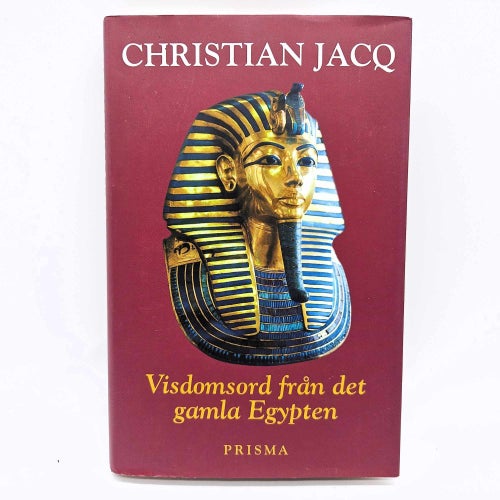 Visdomsord från det gamla Egypten - Christian Jacq