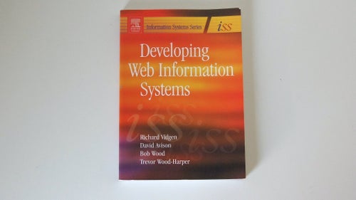 Developing Web Information Systems – Vidgen m.fl. (2002)