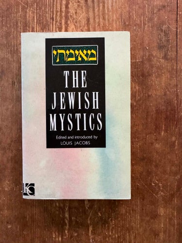 The Jewish Mystics - Louis Jacobs