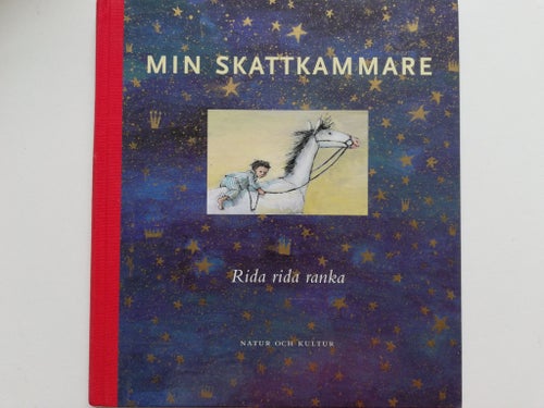 MIN SKATTKAMMARE - RIDA RIDA RANKA, NATUR OCH KULTUR 2001