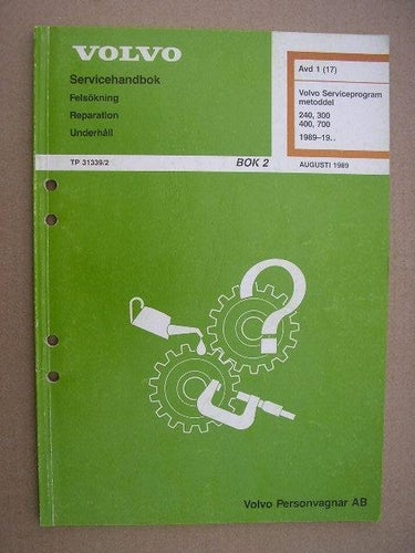 VOLVO Verkstadshandbok Serviceprogram metoddel 240 300 400 700