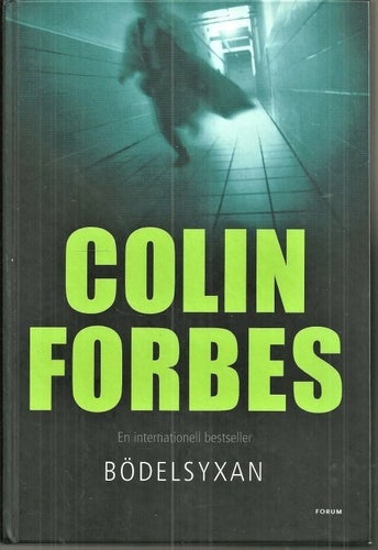 ** COLIN FORBES . BÖDELSYXAN **