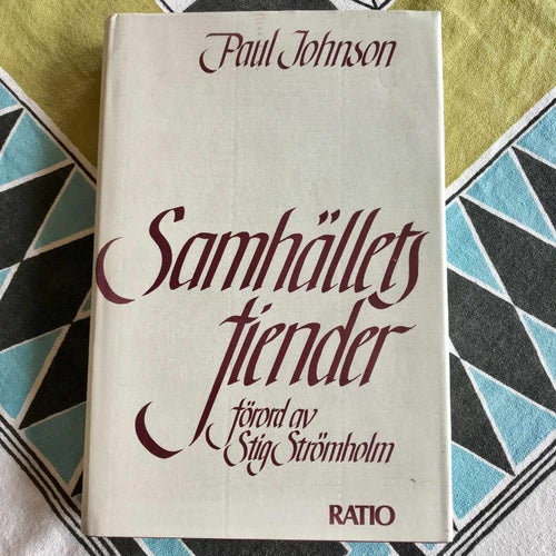 SAMHÄLLETS FIENDER Paul Johnson 1980