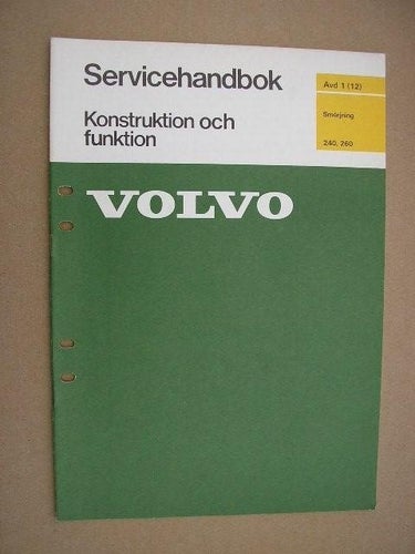 VOLVO Verkstadshandbok 240 260 Smörjning
