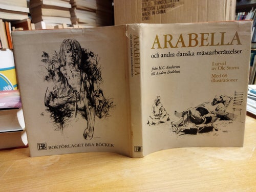 Arabella och andra danska mästarberättelser H. C. Andersen Anders B av Ole Storm