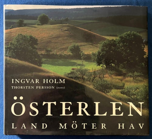 BOK Ingvar Holm - Österlen - Land Möter Hav