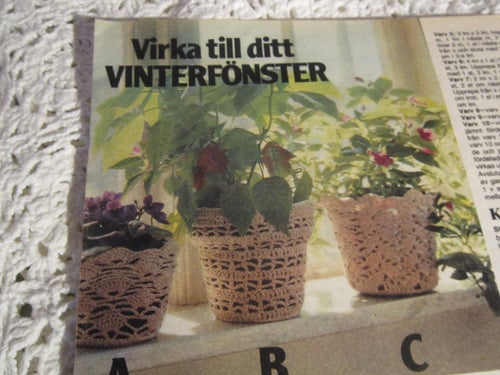 VIRKMÖNSTER TILL 3 GGR KRUKFODRAL & GARDINKAPPA & KLÖVERDUK - SE BILDER