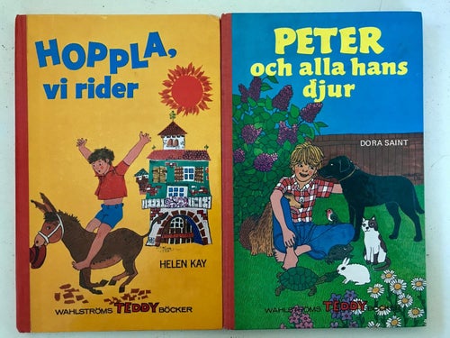 HOPPLA, VI RIDER + PETER OCH ALLA HANS DJUR Wahlströms TEDDY böcker