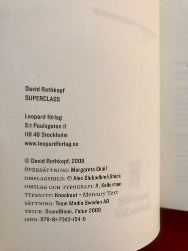 SUPERCLASS Hur den nya globala makteliten styr världen David Rothkopf 2008
