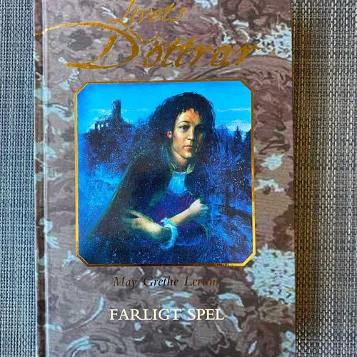May Grethe Lerum - Farligt spel - Livets Döttrar 25