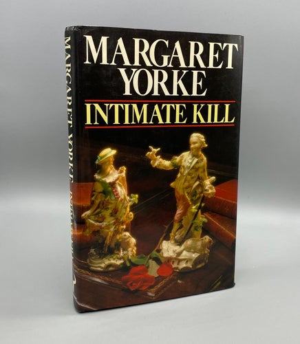 Signerad - Intimate kill av Margaret Yorke (Första engelska upplagan, deckare)