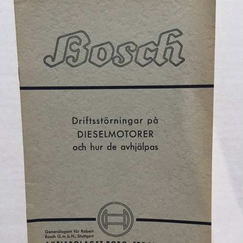 Bosch Driftstörningar på dieselmotorer och hur de avhjälpas år 1943