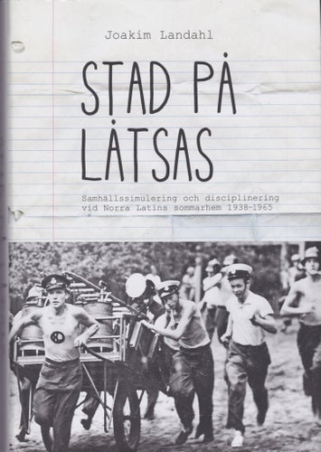 Stad på låtsas - Joakim Landahl. Inbunden