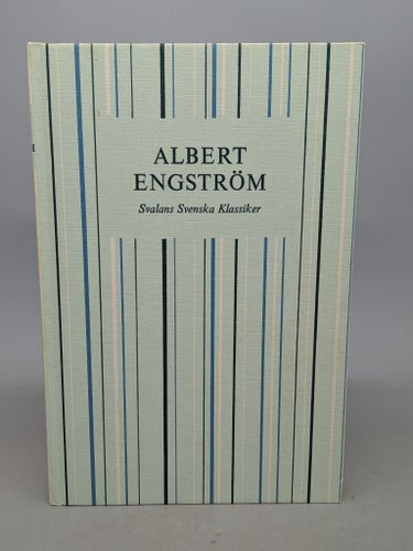 Albert Engström - Berättelser och teckningar - Svalans Svenska Klassiker