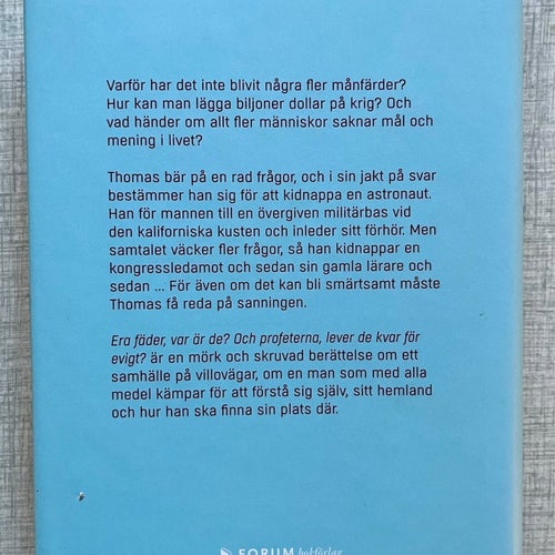Era fäder, var är de? Och profeterna, lever de kvar för evigt? - Dave Eggers