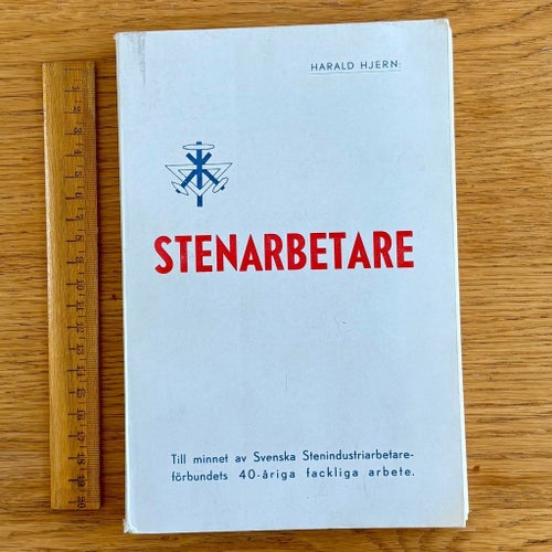 Boken stenarbetare av Harald Hjern, Sten, stenindustri, stenarbete