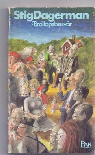 Bröllopsbesvär - Stig Dagerman - 1975
