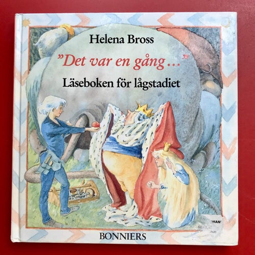 "DET VAR EN GÅNG..." Läsebok för lågstadiet Helena Bross 1992