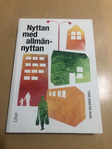Nyttan med allmännyttan /