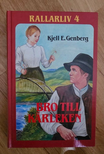 BOK. RALLARLIV - BRO TILL KÄRLEKEN. DEL 4.