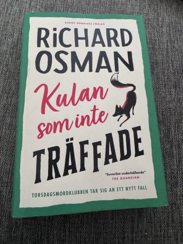 Kulan som inte träffade av Richard Osman, 2022