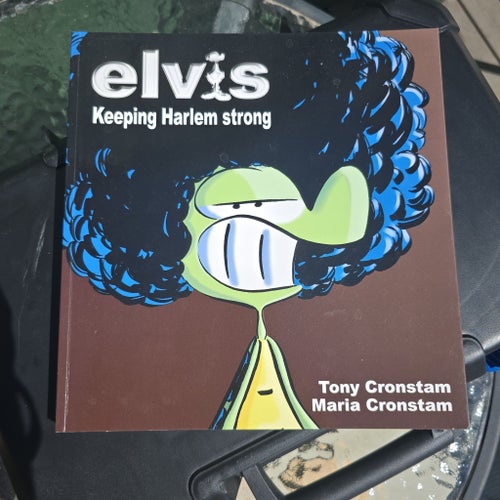 Elvis: Keeping Harlem strong - Tony Cronstam, Maria Cronstam (2004)