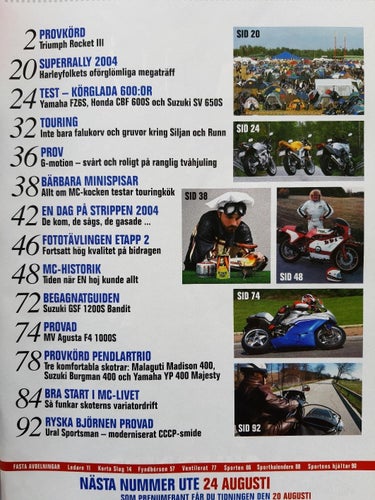 Allt om MC 7/8 2004: Yamaha ZF6S, Honda CBR 600S, Suzuki SV 650S + Burgman 400