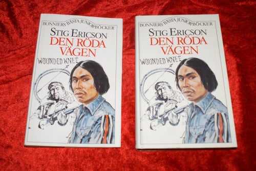 STIG ERICSON DEN RÖDA VÄGEN Wounded Knee INDIANBOK INB FINT SKICK kom ut 1984