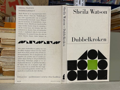 Dubbelkroken av Sheila Watson. Bok. Very good plus