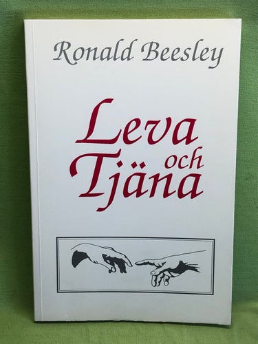 Leva och tjäna / Beesley, Ronald P.