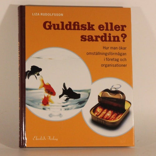 Guldfisk eller sardin? - Liza Rudolfsson