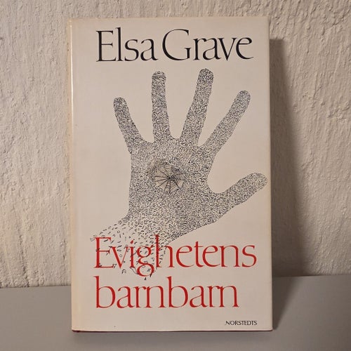 Elsa Grave Evighetens barnbarn SIGNERAD TILL LENNART HELLSING 1982