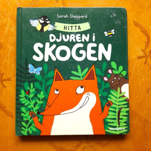 Sarah Sheppard - Hitta djuren i skogen