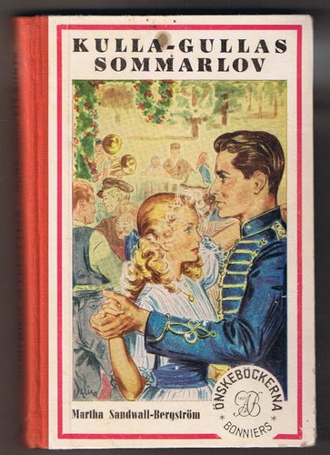 Martha Sandwall-Bergström: Kulla-Gullas sommarlov - 1:a upplagan!