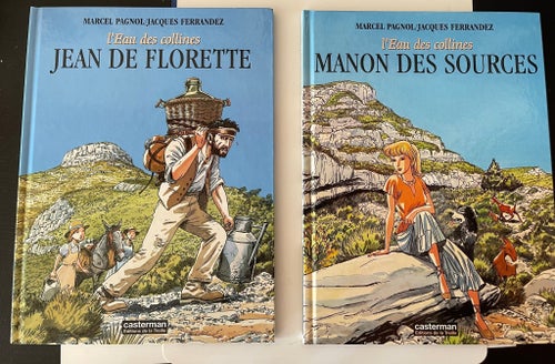 Jean de Florette & Manon des Sources - Marcel Pagnol/Jacques Ferrandez - 1997