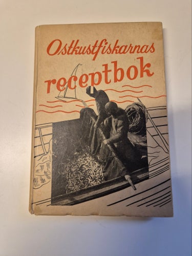 Svenska Ostkustfiskarnas Receptbok av Karin Sundholm, Andra Upplagan
