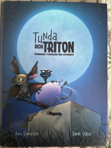 Tunda och Triton av Anna Gunnarsson och Daniel Ståhle, 2019