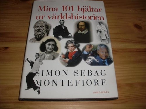 Mina 101 hjältar ur världshistorien
